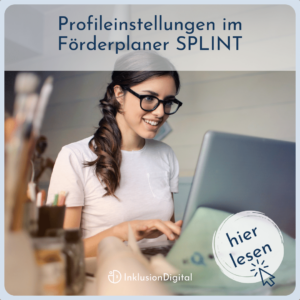 Förderplaner SPLINT Profileinstellungen